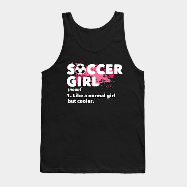 Soccer Girl Tank Top by Cooldruck